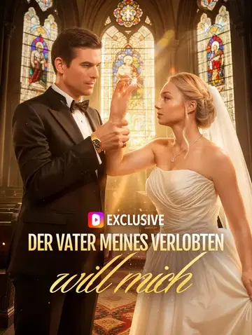 Der Vater meines Verlobten will mich